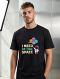 Need More Space Classic Crew T-Shirt